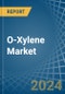 O-Xylene - Market Analysis, Forecast, Size, Trends and Insights - Product Image