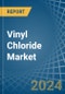 Vinyl Chloride (Chloroethylene) - Market Analysis, Forecast, Size, Trends and Insights - Product Image