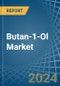 Butan-1-Ol (N-Butyl Alcohol) - Market Analysis, Forecast, Size, Trends and Insights - Product Image