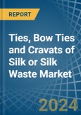 Ties, Bow Ties and Cravats of Silk or Silk Waste (Excluding Knitted or Crocheted) - Market Analysis, Forecast, Size, Trends and Insights- Product Image