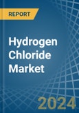 Hydrogen Chloride (Hydrochloric Acid) - Market Analysis, Forecast, Size, Trends and Insights- Product Image