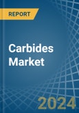 Carbides - Market Analysis, Forecast, Size, Trends and Insights- Product Image