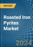 Roasted Iron Pyrites - Market Analysis, Forecast, Size, Trends and Insights- Product Image