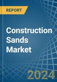 Construction Sands - Market Analysis, Forecast, Size, Trends and Insights- Product Image