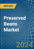 Preserved Beans - Market Analysis, Forecast, Size, Trends and Insights- Product Image