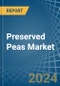 Preserved Peas - Market Analysis, Forecast, Size, Trends and Insights - Product Image