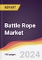 Battle Rope Market Report: Trends, Forecast and Competitive Analysis to 2030 - Product Thumbnail Image