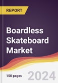 Boardless Skateboard Market Report: Trends, Forecast and Competitive Analysis to 2030- Product Image