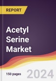 Acetyl Serine Market Report: Trends, Forecast and Competitive Analysis to 2030- Product Image