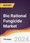 Bio Rational Fungicide Market Report: Trends, Forecast and Competitive Analysis to 2030- Product Image