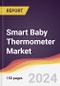 Smart Baby Thermometer Market Report: Trends, Forecast and Competitive Analysis to 2030 - Product Thumbnail Image