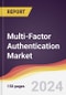 Multi-Factor Authentication Market Report: Trends, Forecast and Competitive Analysis to 2030 - Product Thumbnail Image