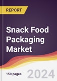 Snack Food Packaging Market Report: Trends, Forecast and Competitive Analysis to 2030- Product Image