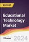 Educational Technology Market Report: Trends, Forecast and Competitive Analysis to 2030 - Product Image