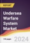 Undersea Warfare System Market Report: Trends, Forecast and Competitive Analysis to 2030 - Product Thumbnail Image