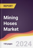 Mining Hoses Market Report: Trends, Forecast and Competitive Analysis to 2030- Product Image