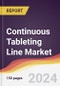 Continuous Tableting Line Market Report: Trends, Forecast and Competitive Analysis to 2031 - Product Thumbnail Image