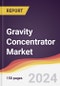 Gravity Concentrator Market Report: Trends, Forecast and Competitive Analysis to 2030 - Product Thumbnail Image