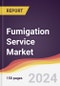 Fumigation Service Market Report: Trends, Forecast and Competitive Analysis to 2030 - Product Thumbnail Image