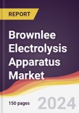 Brownlee Electrolysis Apparatus Market Report: Trends, Forecast and Competitive Analysis to 2030- Product Image