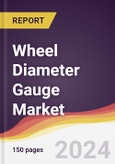 Wheel Diameter Gauge Market Report: Trends, Forecast and Competitive Analysis to 2030- Product Image