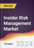 Insider Risk Management Market Report: Trends, Forecast and Competitive Analysis to 2030- Product Image