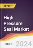 High Pressure Seal Market Report: Trends, Forecast and Competitive Analysis to 2030- Product Image