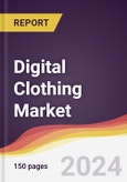 Digital Clothing Market Report: Trends, Forecast and Competitive Analysis to 2030- Product Image