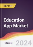 Education App Market Report: Trends, Forecast and Competitive Analysis to 2030- Product Image