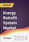 Energy Retrofit System Market Report: Trends, Forecast and Competitive Analysis to 2030 - Product Image