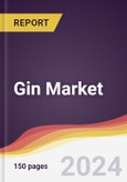 Gin Market Report: Trends, Forecast and Competitive Analysis to 2030- Product Image