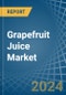 Grapefruit Juice - Market Analysis, Forecast, Size, Trends and Insights - Product Image