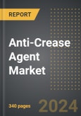 Anti-Crease Agent Market: Market Size, Trends, Opportunities and Forecast by Application, Form, Product Type, Region, By Country: 2020-2030- Product Image