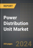 Power Distribution Unit Market: Market Size, Trends, Opportunities and Forecast by Product Type, Application, Power Phase, Region, By Country: 2020-2030- Product Image