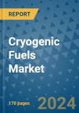 Cryogenic Fuels Market - Global Industry Analysis, Size, Share, Growth, Trends, and Forecast 2023-2030 - (By Fuel Coverage, End Use Coverage, Geographic Coverage and By Company)- Product Image