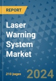 Laser Warning System Market - Global Industry Analysis, Size, Share, Growth, Trends, and Forecast 2031 - By Product, Technology, Grade, Application, End-user, Region: (North America, Europe, Asia Pacific, Latin America and Middle East and Africa)- Product Image