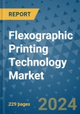 Flexographic Printing Technology Market - Global Industry Analysis, Size, Share, Growth, Trends, and Forecast 2031 - By Product, Technology, Grade, Application, End-user, Region: (North America, Europe, Asia Pacific, Latin America and Middle East and Africa)- Product Image