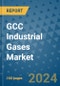 GCC Industrial Gases Market - Industry Analysis, Size, Share, Growth, Trends, and Forecast 2031 - By Product, Technology, Grade, Application, End-user, Region: (GCC) - Product Thumbnail Image