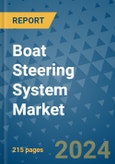 Boat Steering System Market - Global Industry Analysis, Size, Share, Growth, Trends, and Forecast 2031 - By Product, Technology, Grade, Application, End-user, Region: (North America, Europe, Asia Pacific, Latin America and Middle East and Africa)- Product Image