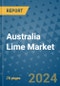 Australia Lime Market - Industry Analysis, Size, Share, Growth, Trends, and Forecast 2031 - By Product, Technology, Grade, Application, End-user, Country: (Australia) - Product Thumbnail Image