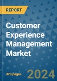 Customer Experience Management Market - Global Industry Analysis, Size, Share, Growth, Trends, and Forecast 2031 - By Product, Technology, Grade, Application, End-user, Region: (North America, Europe, Asia Pacific, Latin America and Middle East and Africa)- Product Image