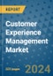 Customer Experience Management Market - Global Industry Analysis, Size, Share, Growth, Trends, and Forecast 2031 - By Product, Technology, Grade, Application, End-user, Region: (North America, Europe, Asia Pacific, Latin America and Middle East and Africa) - Product Image