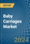 Baby Carriages - Market Analysis, Forecast, Size, Trends and Insights - Product Image