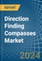 Direction Finding Compasses - Market Analysis, Forecast, Size, Trends and Insights - Product Image