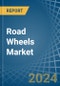 Road Wheels - Market Analysis, Forecast, Size, Trends and Insights - Product Image