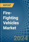 Fire-Fighting Vehicles - Market Analysis, Forecast, Size, Trends and Insights - Product Thumbnail Image