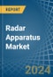 Radar Apparatus - Market Analysis, Forecast, Size, Trends and Insights - Product Image