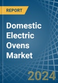 Domestic Electric Ovens - Market Analysis, Forecast, Size, Trends and Insights- Product Image