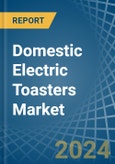 Domestic Electric Toasters - Market Analysis, Forecast, Size, Trends and Insights- Product Image