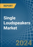 Single Loudspeakers (In Enclosure) - Market Analysis, Forecast, Size, Trends and Insights- Product Image